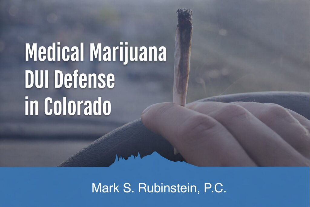 medical marijuana dui defense